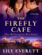 [Billionaire Brothers 01] • The Firefly Cafe